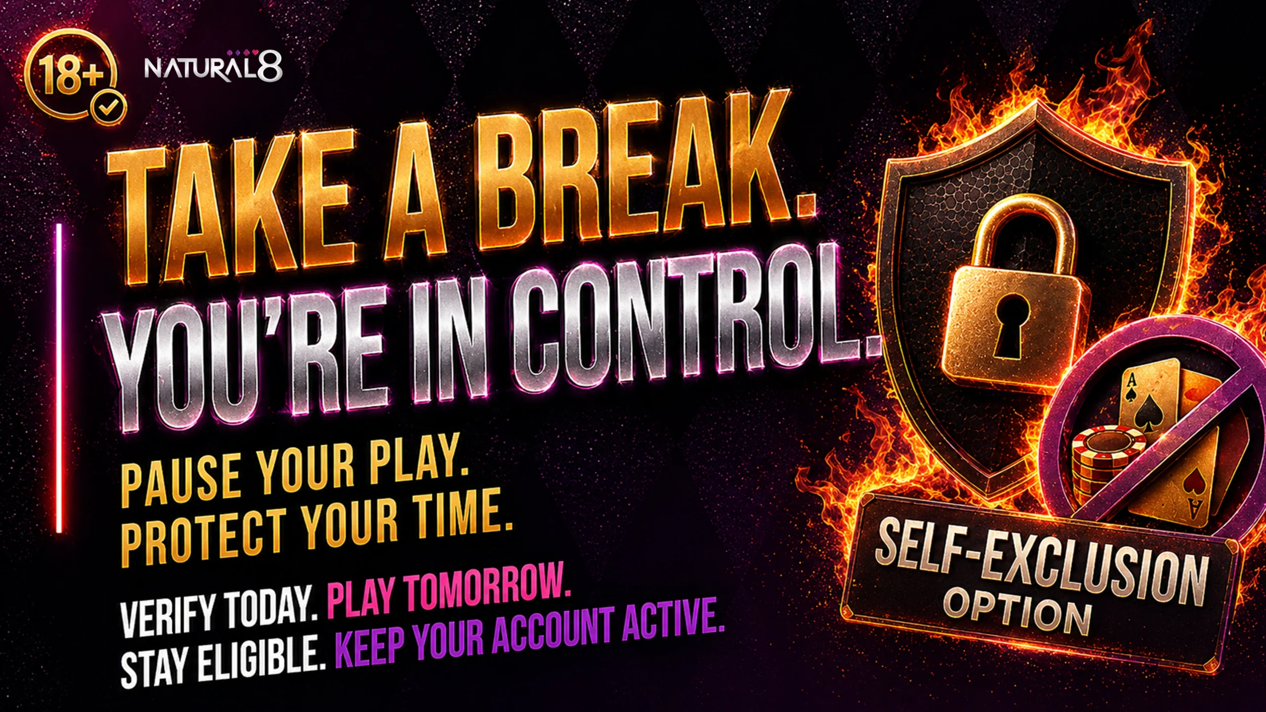 Natural8 responsible gaming banner with self exclusion option control message and player safety concept